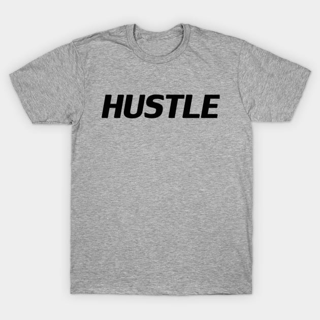 HUSTLE T-Shirt by Boudady